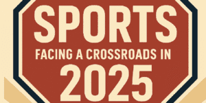 sports at a crossroads